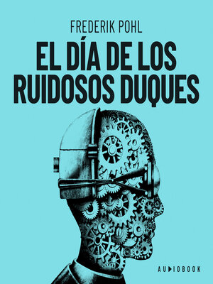 cover image of El día de los ruidosos duques (Completo)